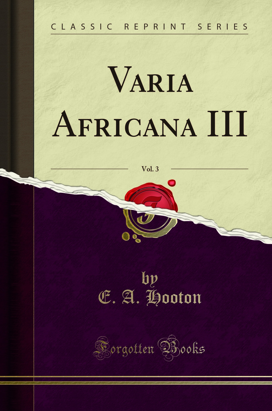Varia Africana III, Vol. 3 (Classic Reprint)