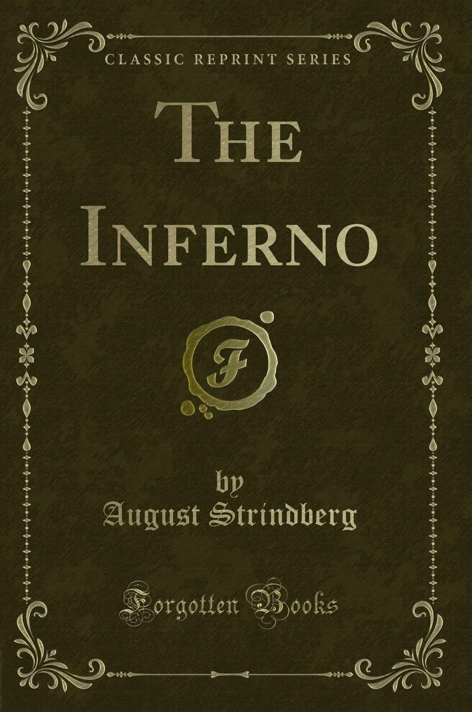 The Inferno (Classic Reprint)
