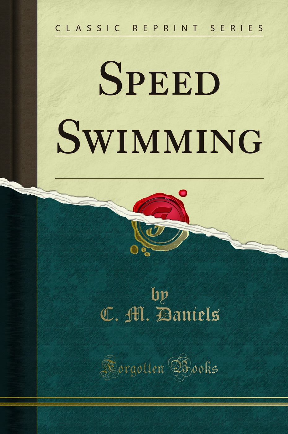 Speed Swimming (Classic Reprint)