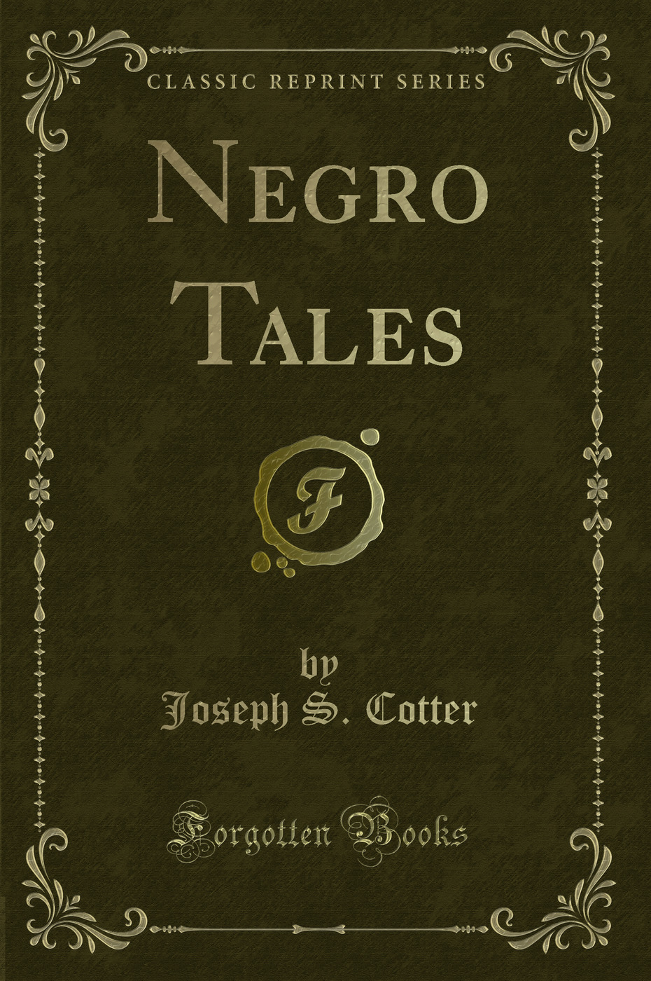 Negro Tales (Classic Reprint)