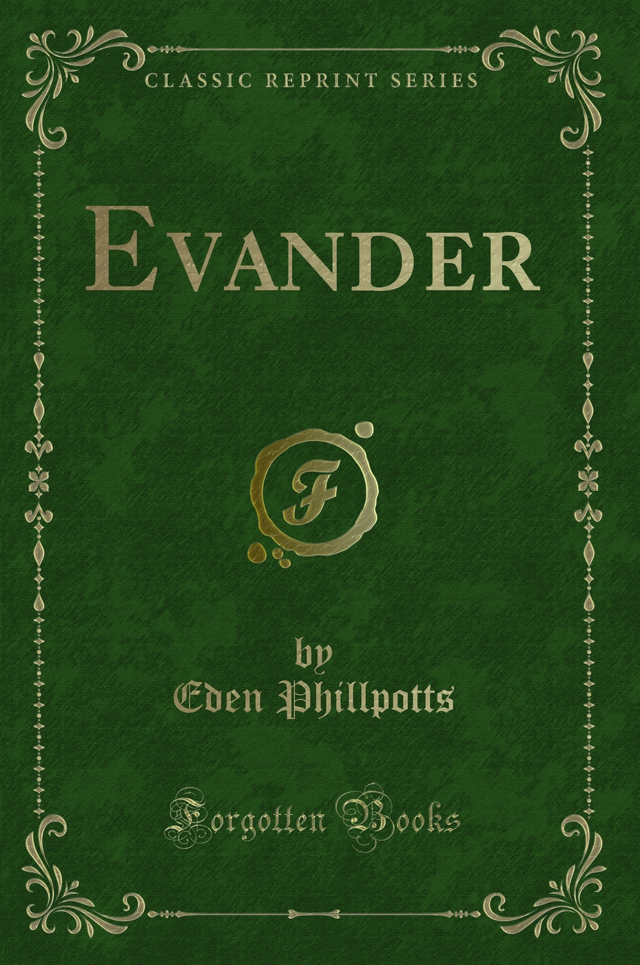 Evander (Classic Reprint)