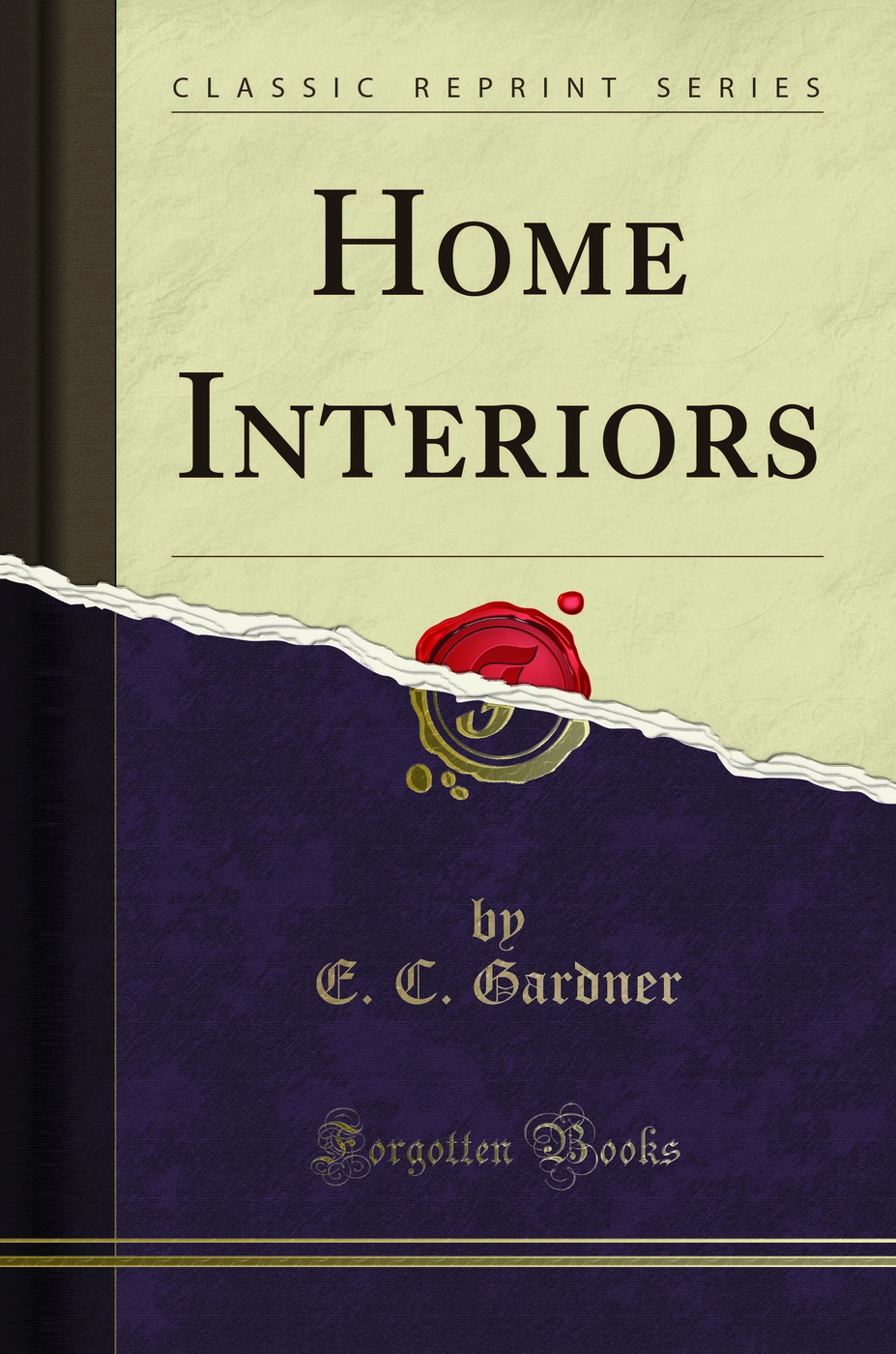 Home Interiors (Classic Reprint)