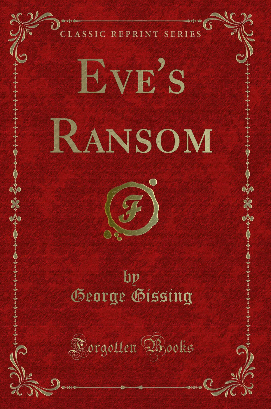 Eve's Ransom (Classic Reprint)