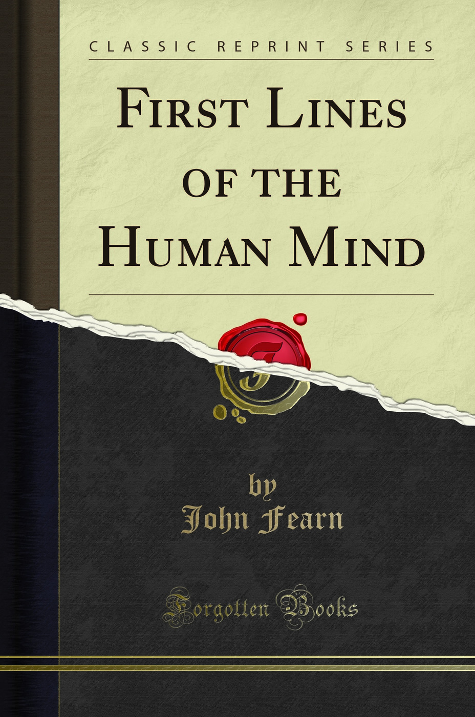First Lines of the Human Mind (Classic Reprint)