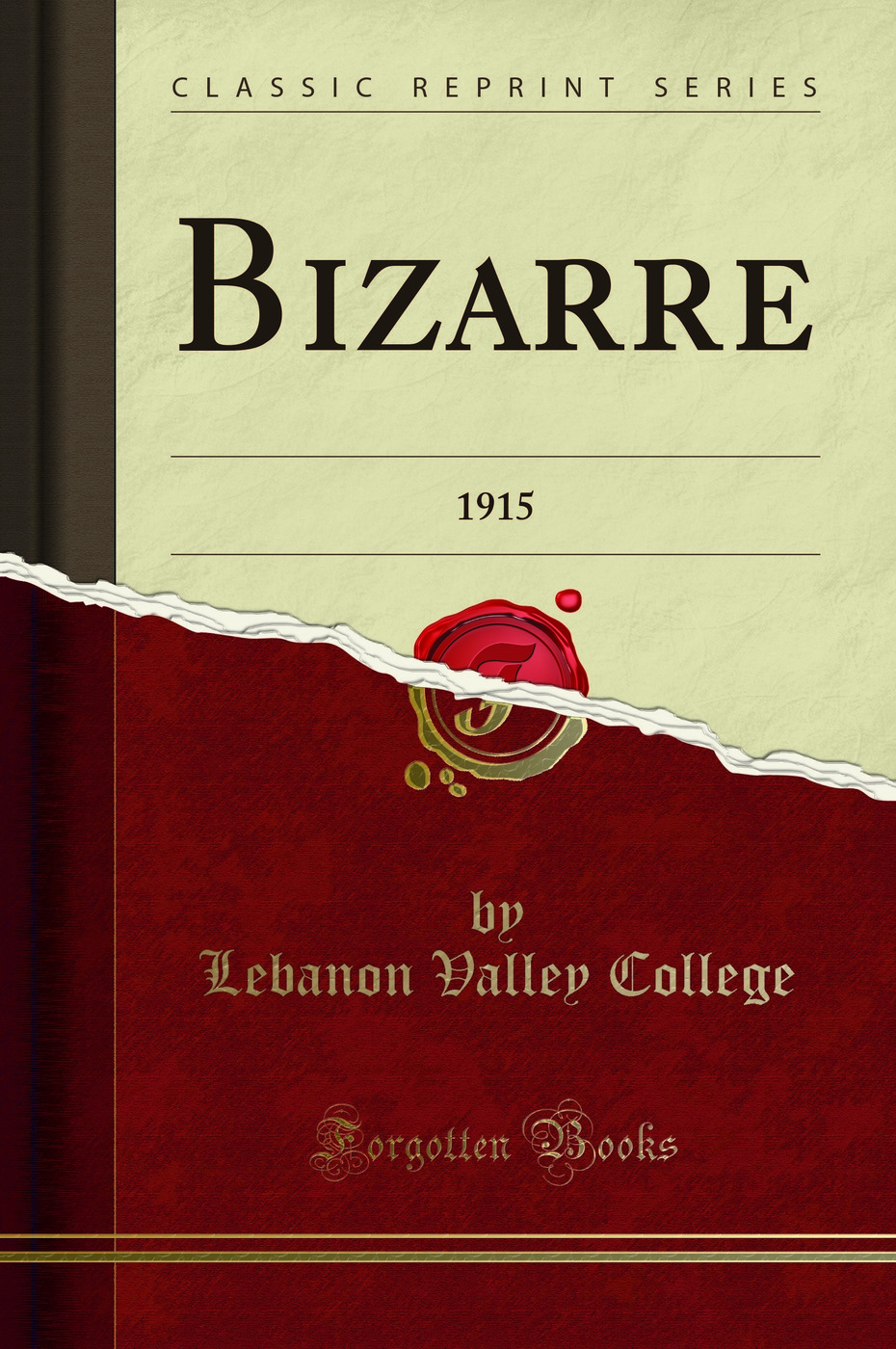 Bizarre: 1915 (Classic Reprint)