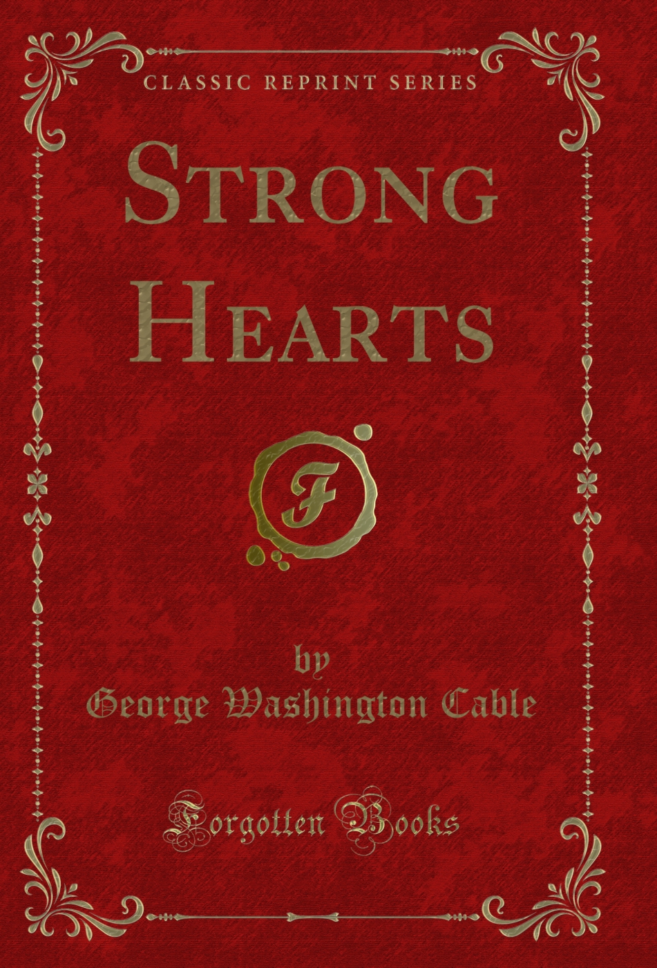 Strong Hearts (Classic Reprint)