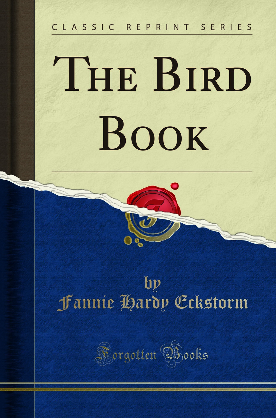 The Bird Book (Classic Reprint)