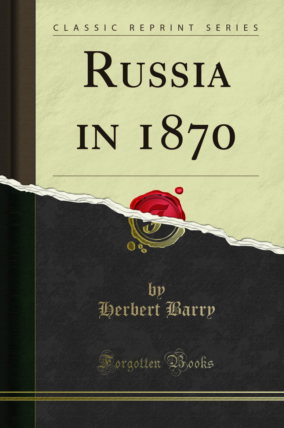 Russia in 1870 (Classic Reprint)