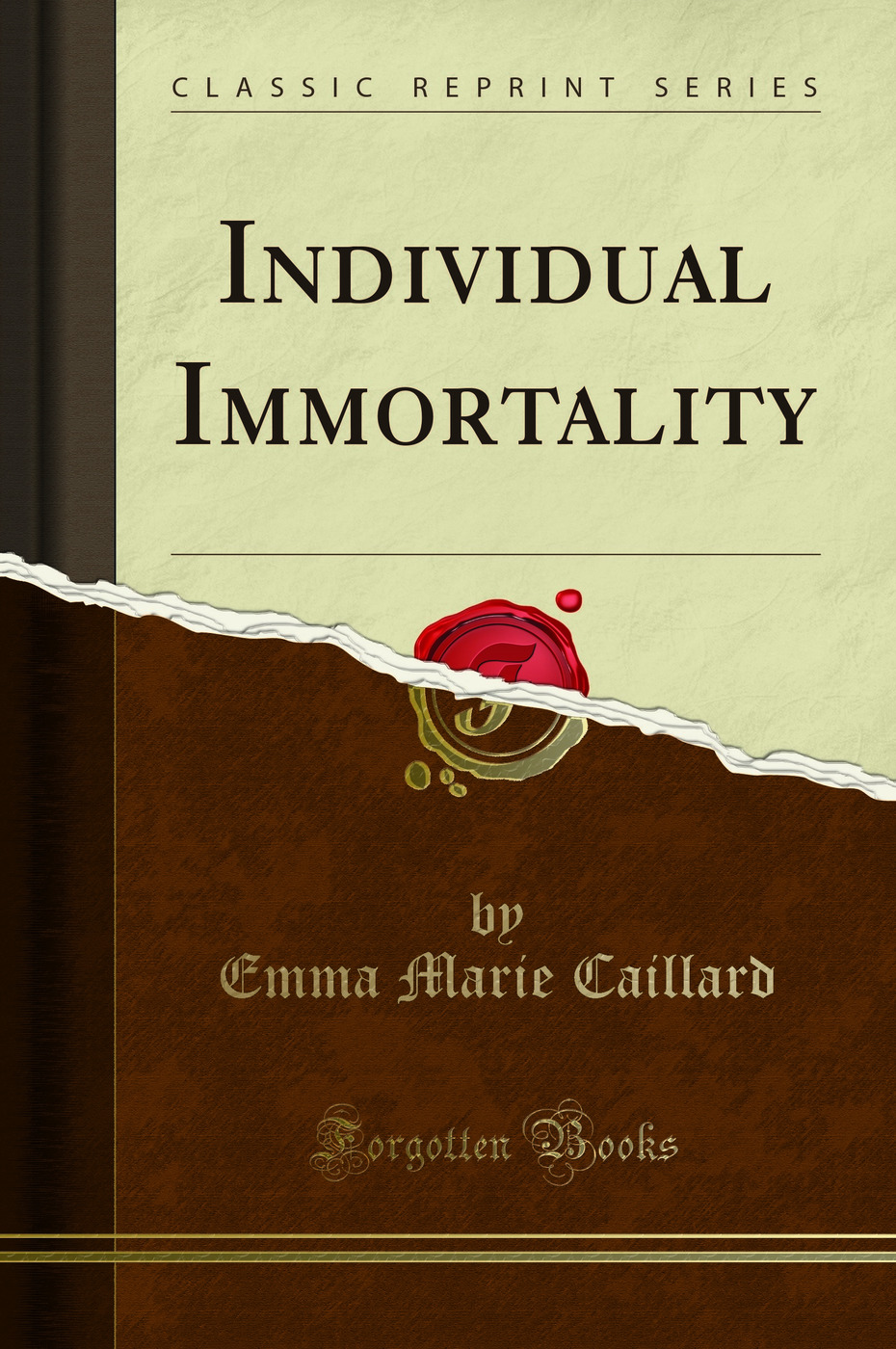 Individual Immortality (Classic Reprint)