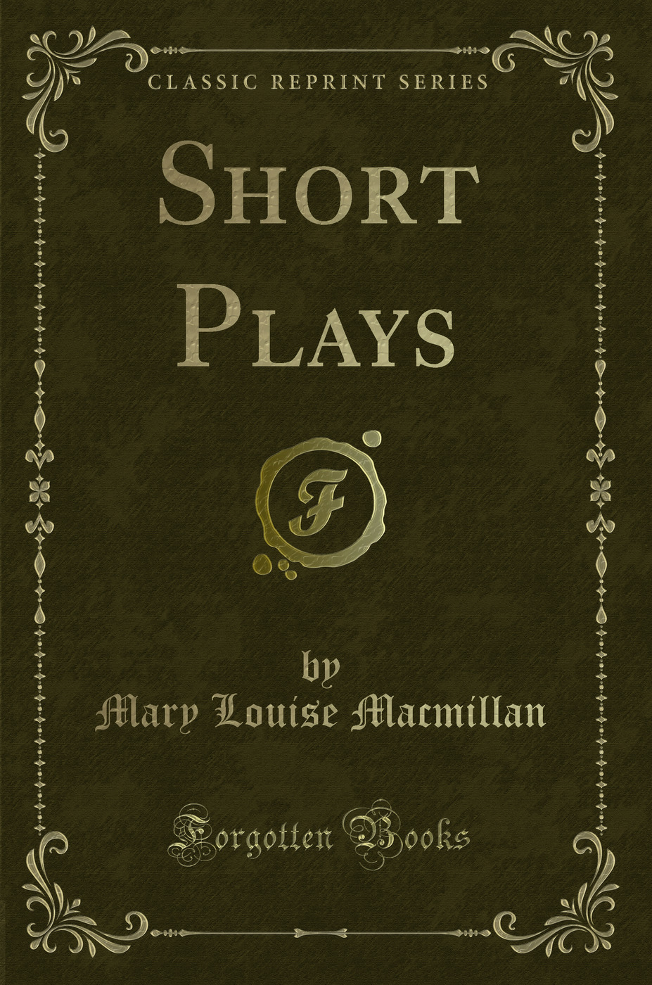 Short Plays (Classic Reprint)