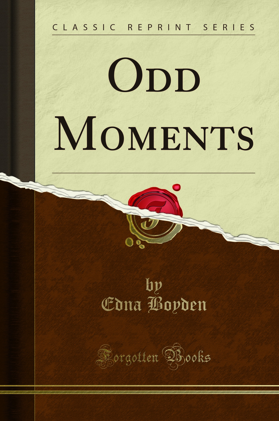 Odd Moments (Classic Reprint)