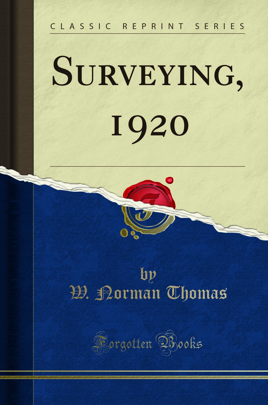 Surveying, 1920 (Classic Reprint)