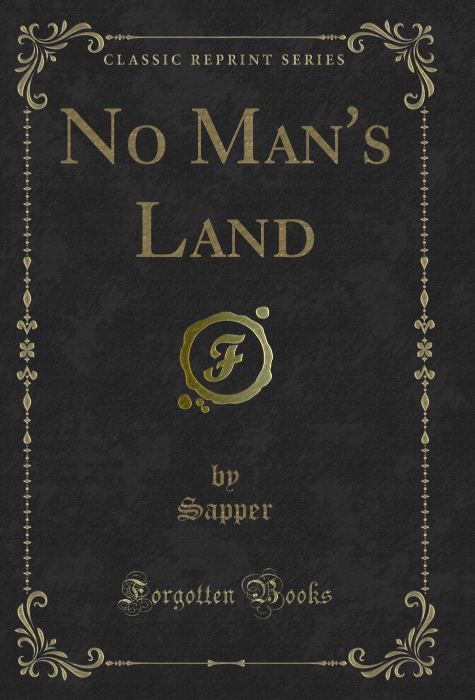 No Man's Land (Classic Reprint)