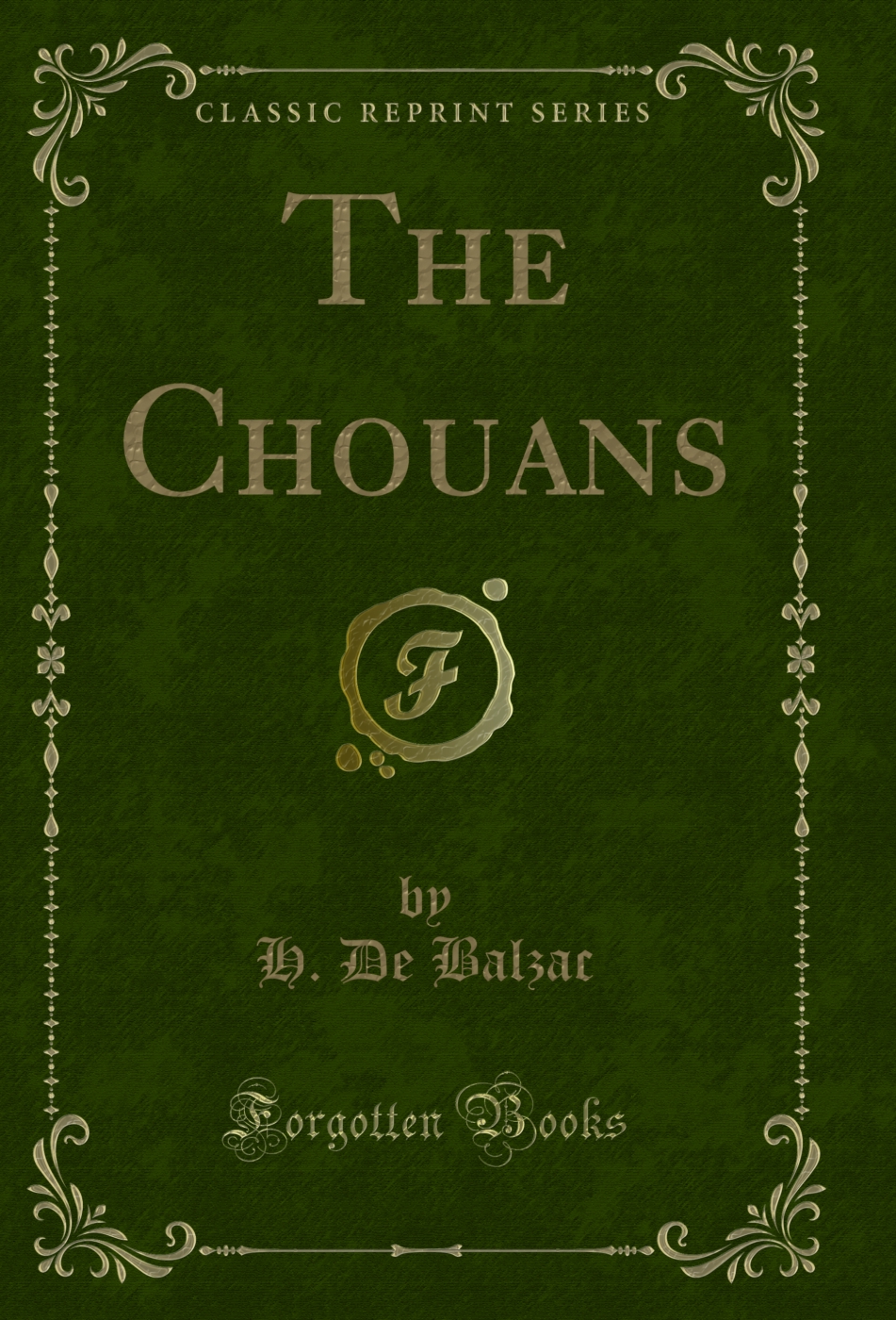 The Chouans (Classic Reprint)