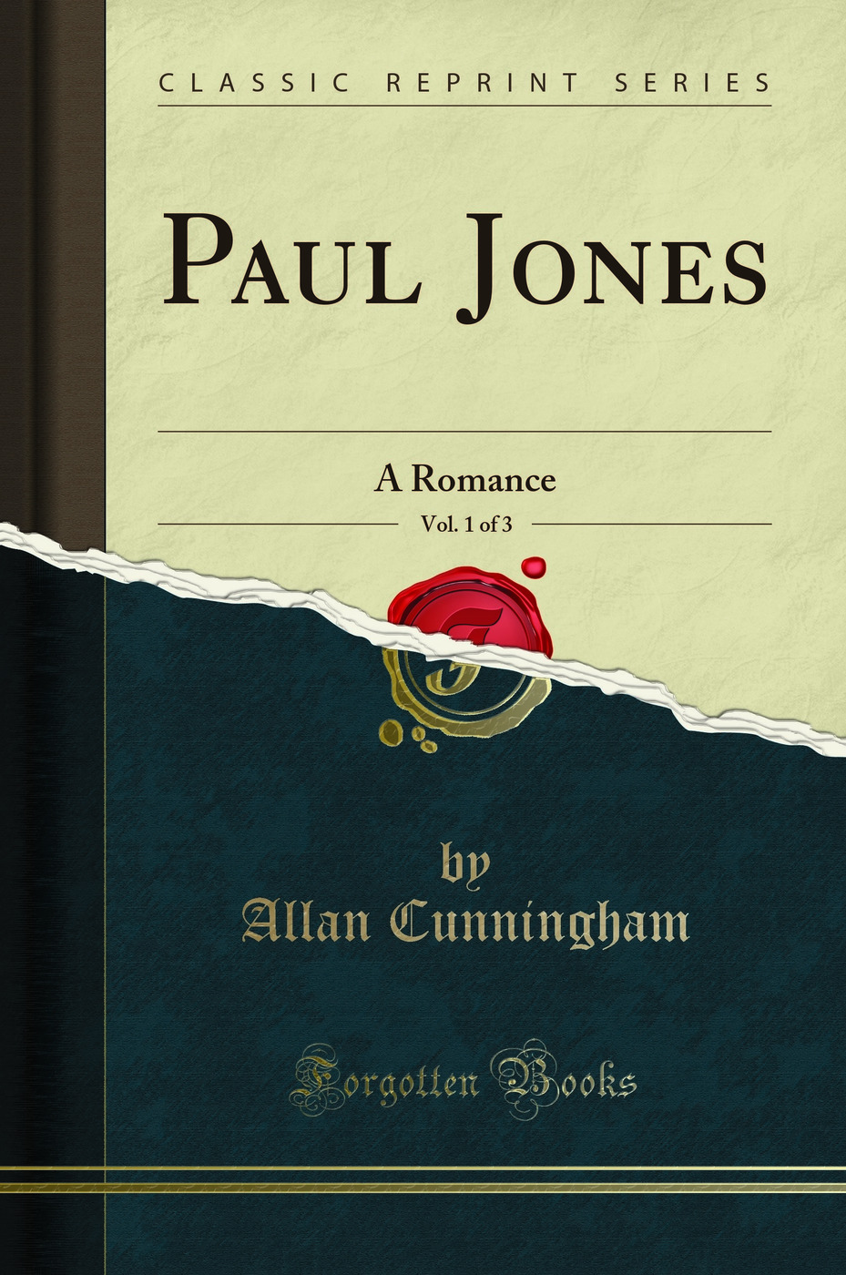 Paul Jones, Vol. 1 of 3: A Romance (Classic Reprint)