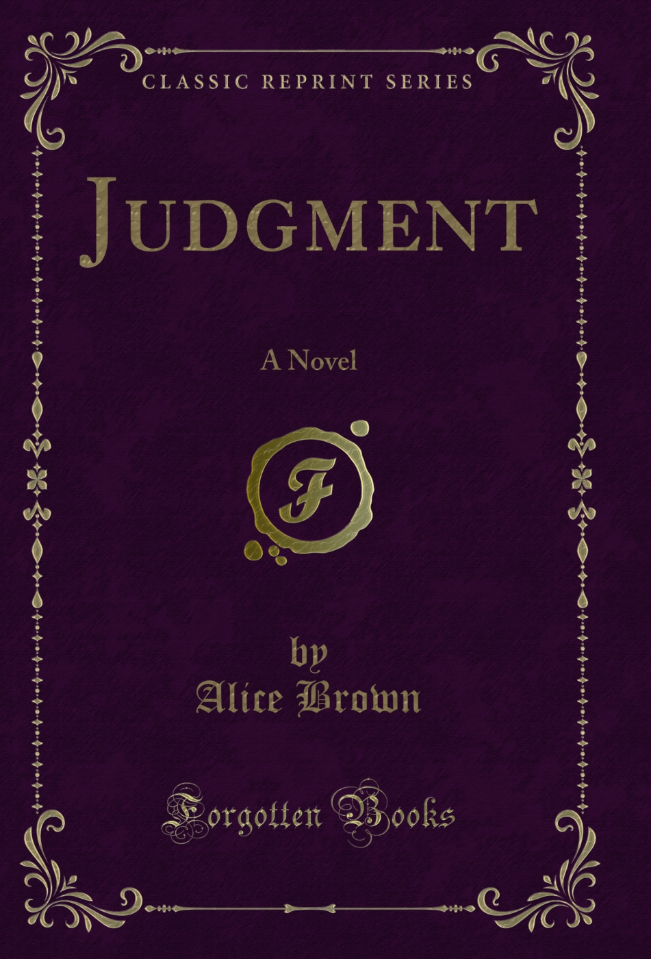 Judgment: A Novel (Classic Reprint)