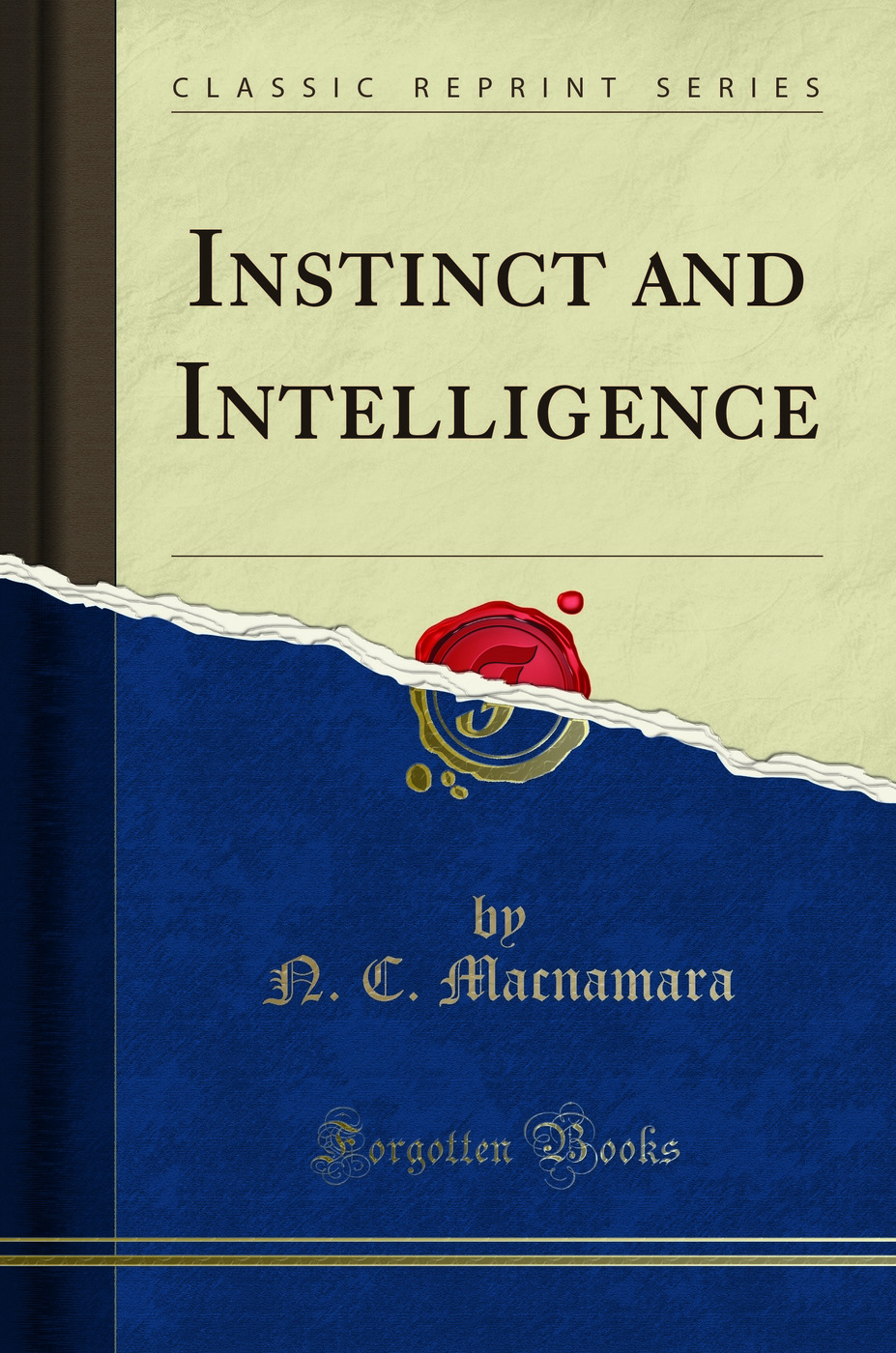 Instinct and Intelligence (Classic Reprint)