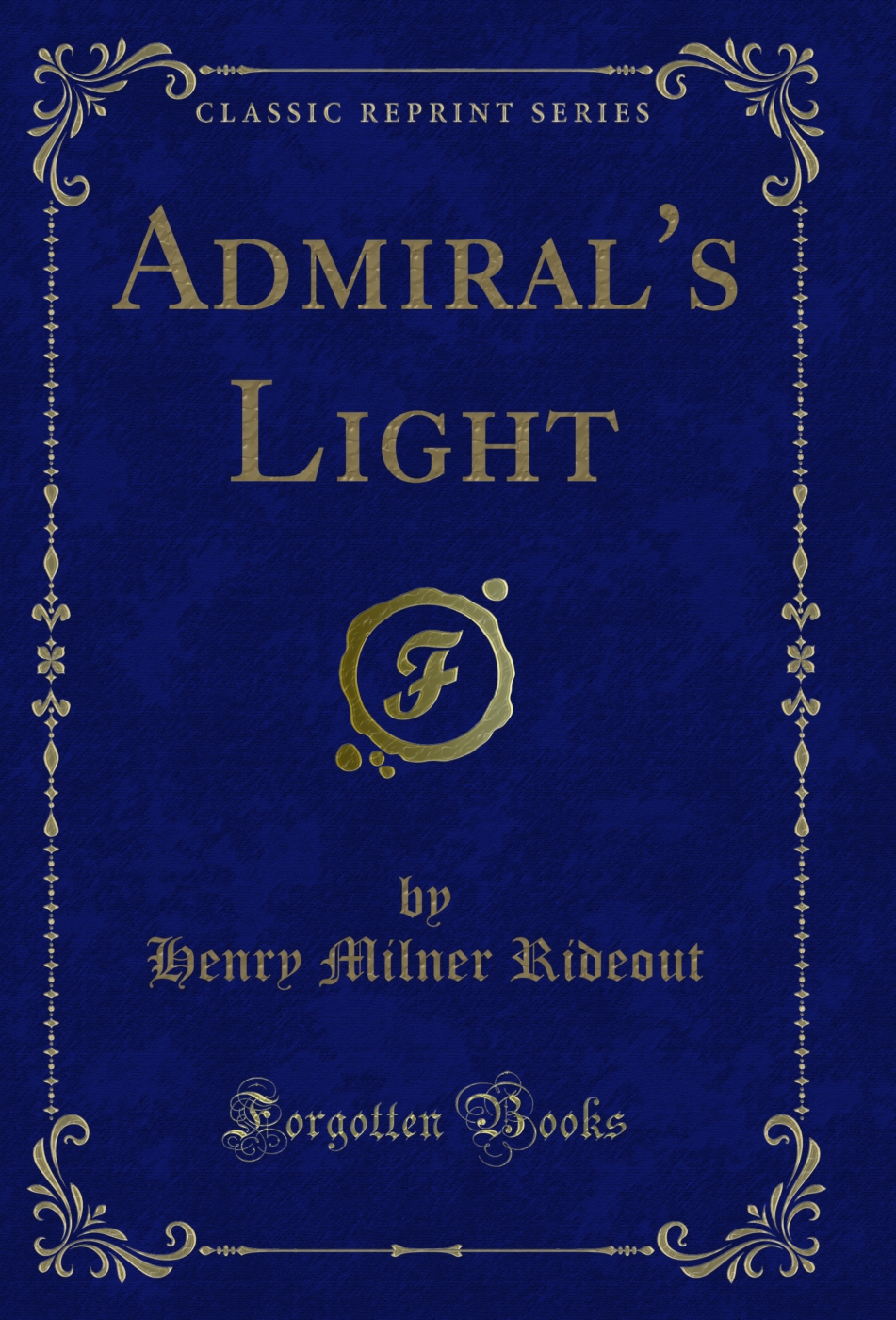 Admiral's Light (Classic Reprint)