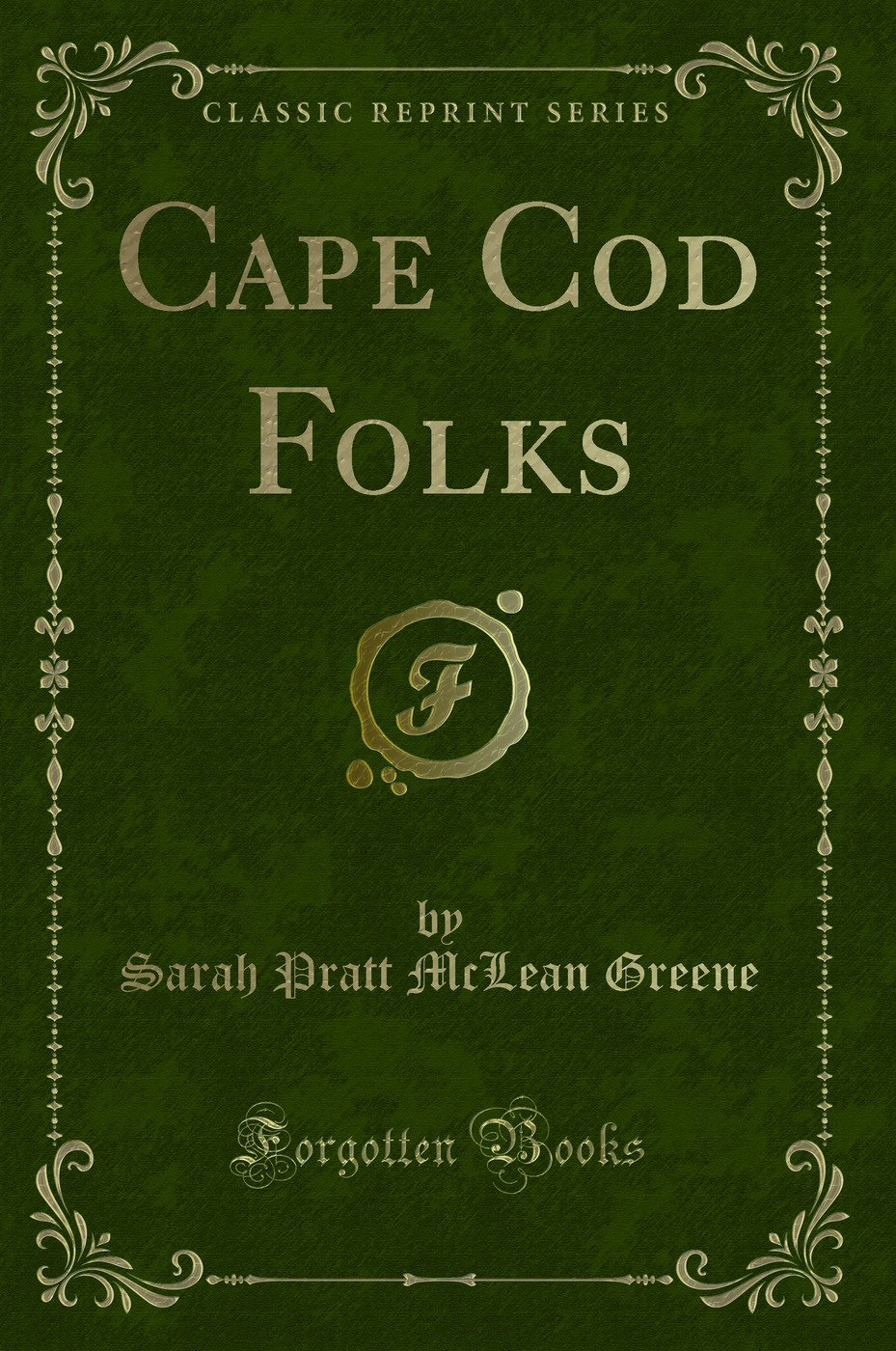 Cape Cod Folks (Classic Reprint)