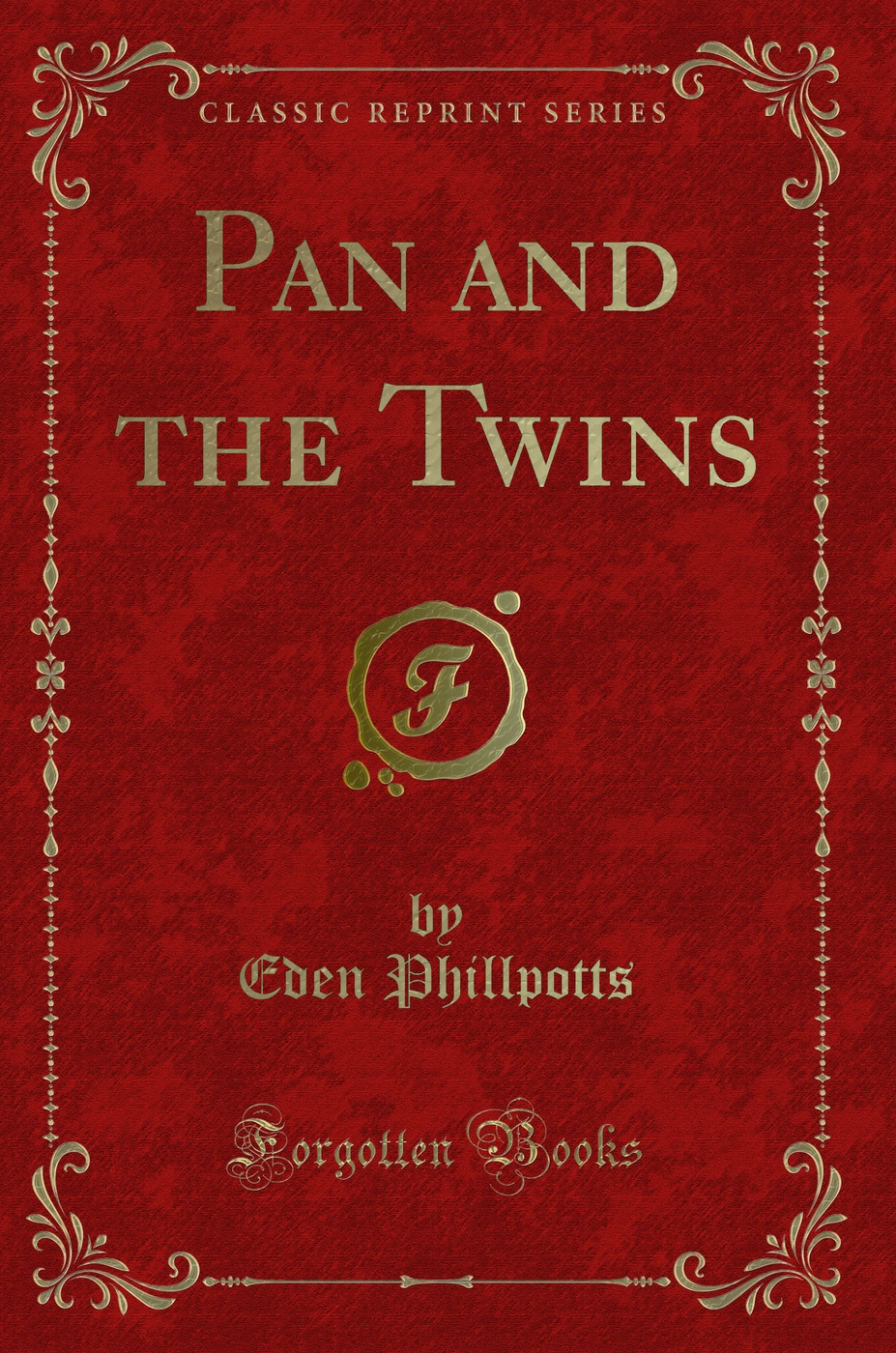 Pan and the Twins (Classic Reprint)