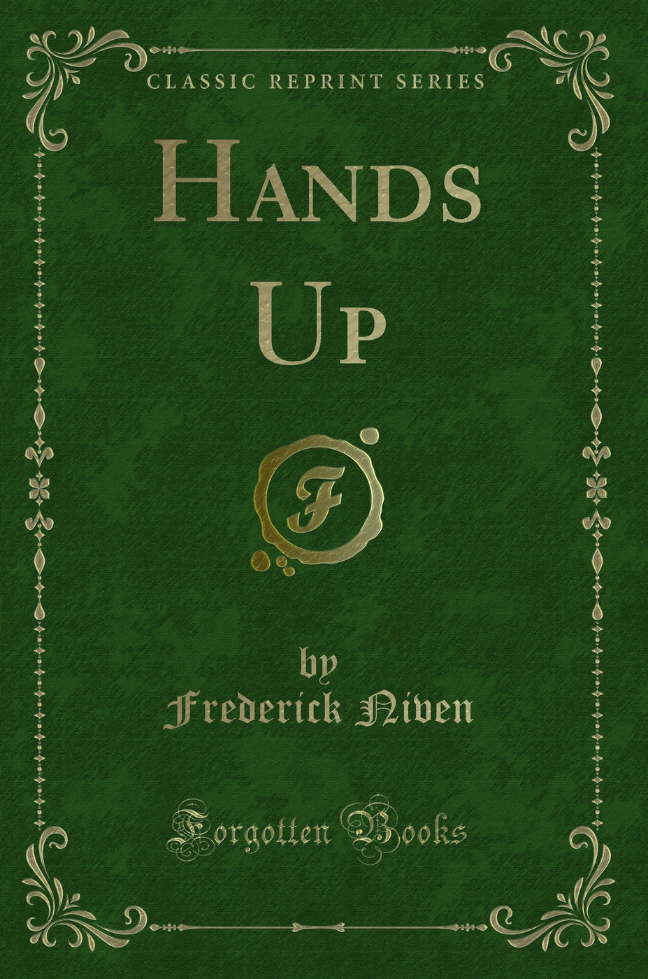 Hands Up (Classic Reprint)