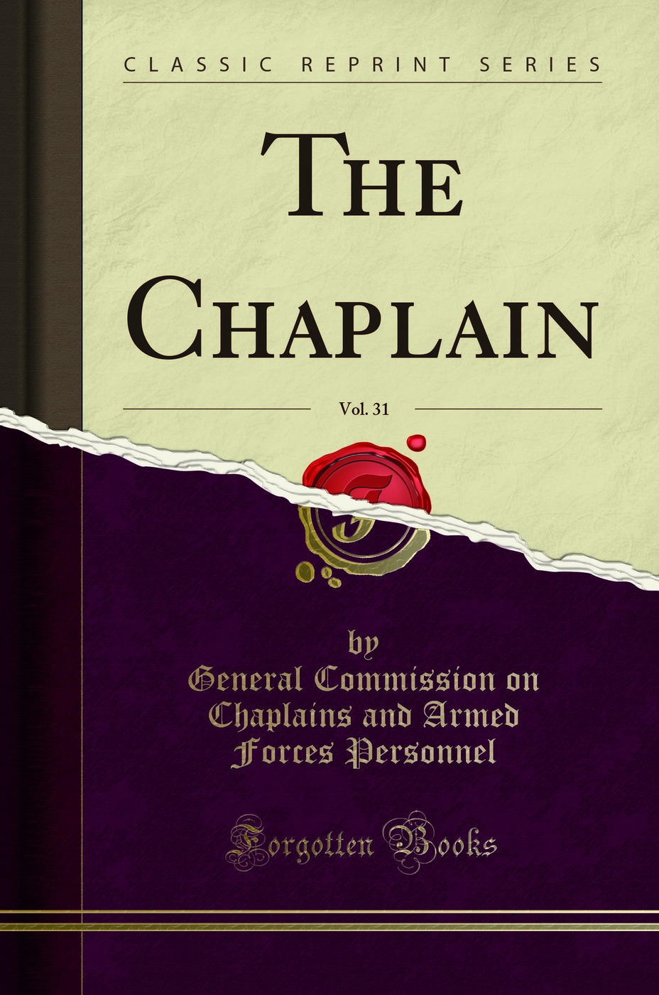 The Chaplain, Vol. 31 (Classic Reprint)
