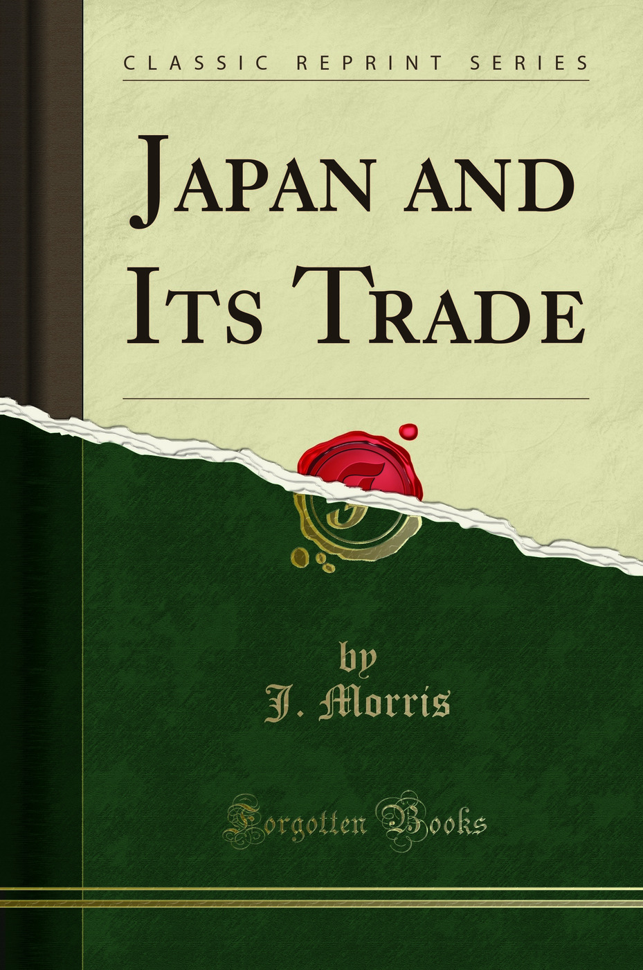 Japan and Its Trade (Classic Reprint)
