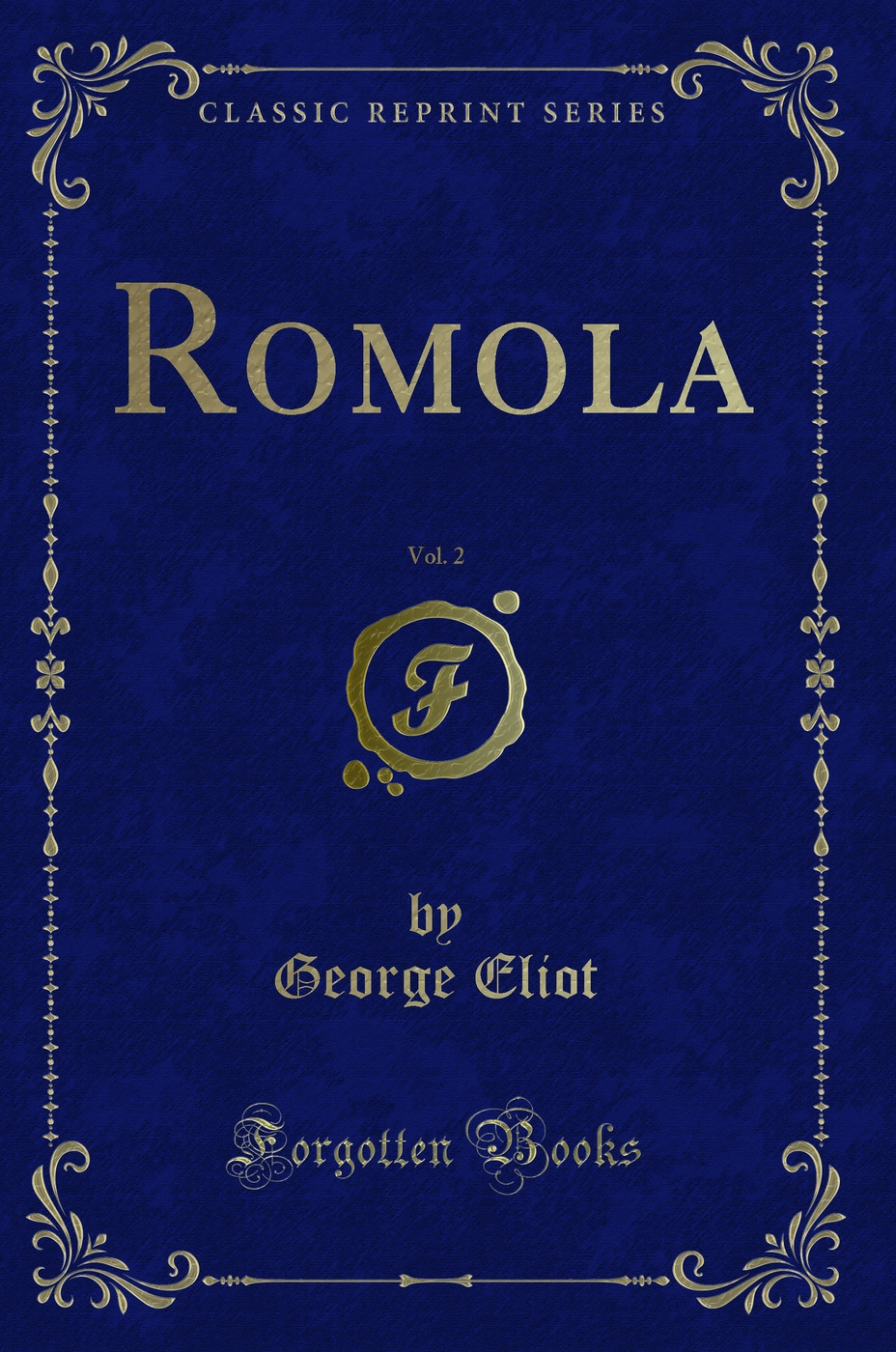 Romola, Vol. 2 (Classic Reprint)