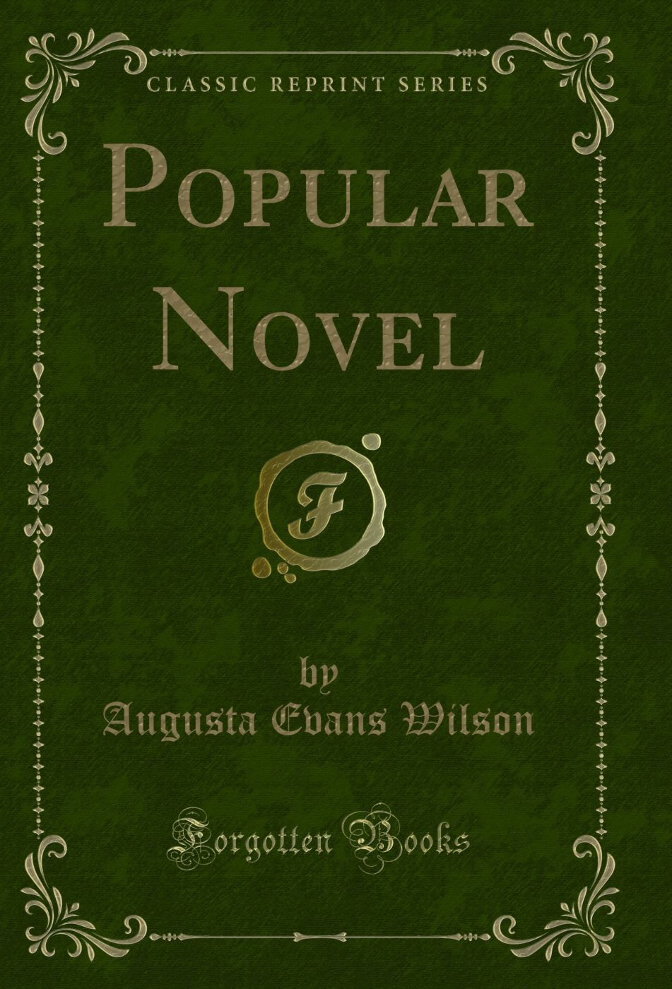 Popular Novel (Classic Reprint)
