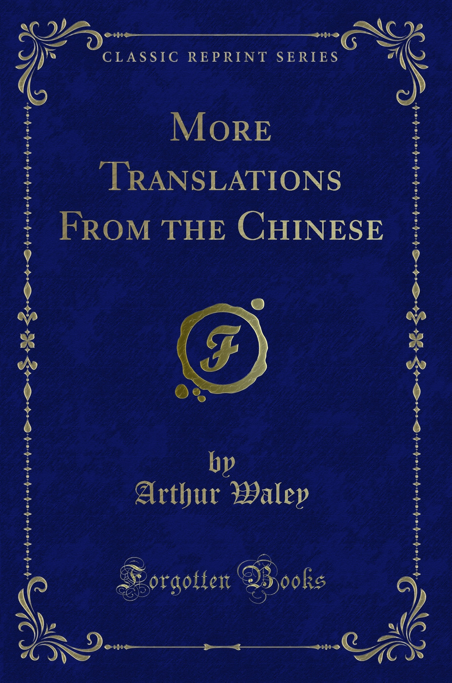 More Translations From the Chinese (Classic Reprint)