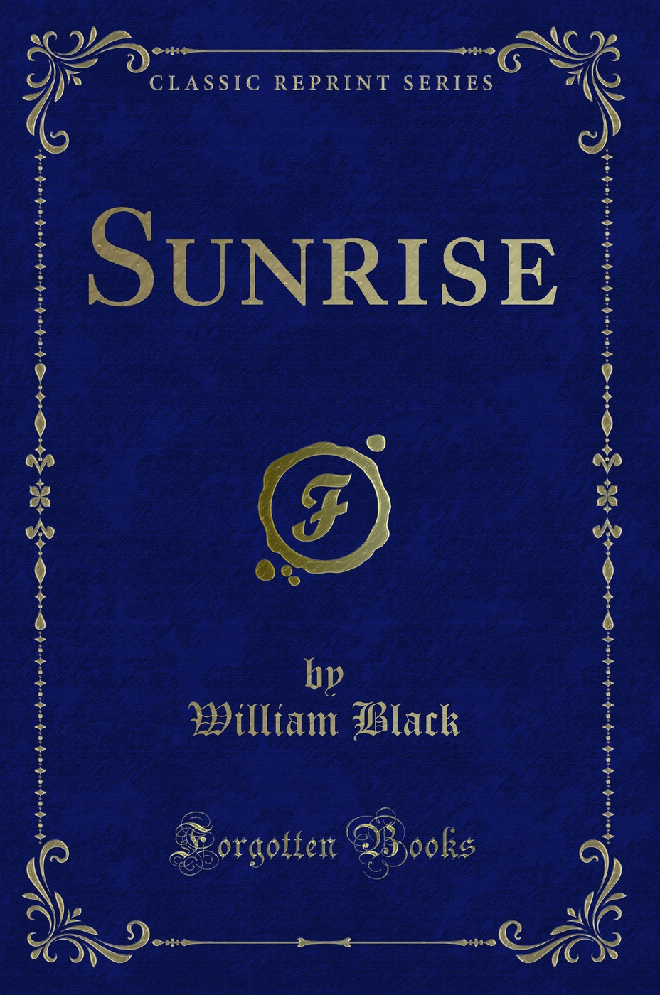 Sunrise (Classic Reprint)