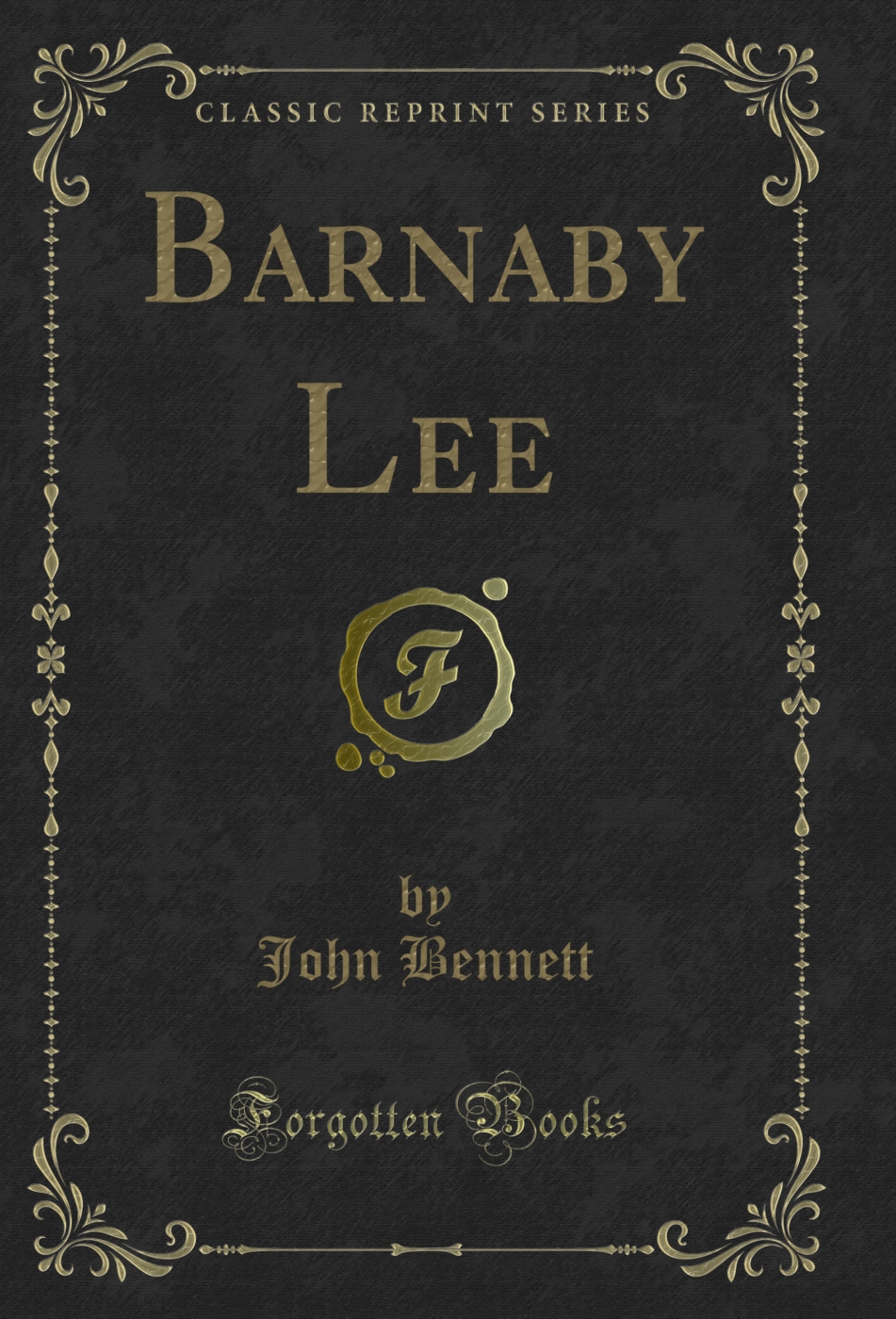 Barnaby Lee (Classic Reprint)