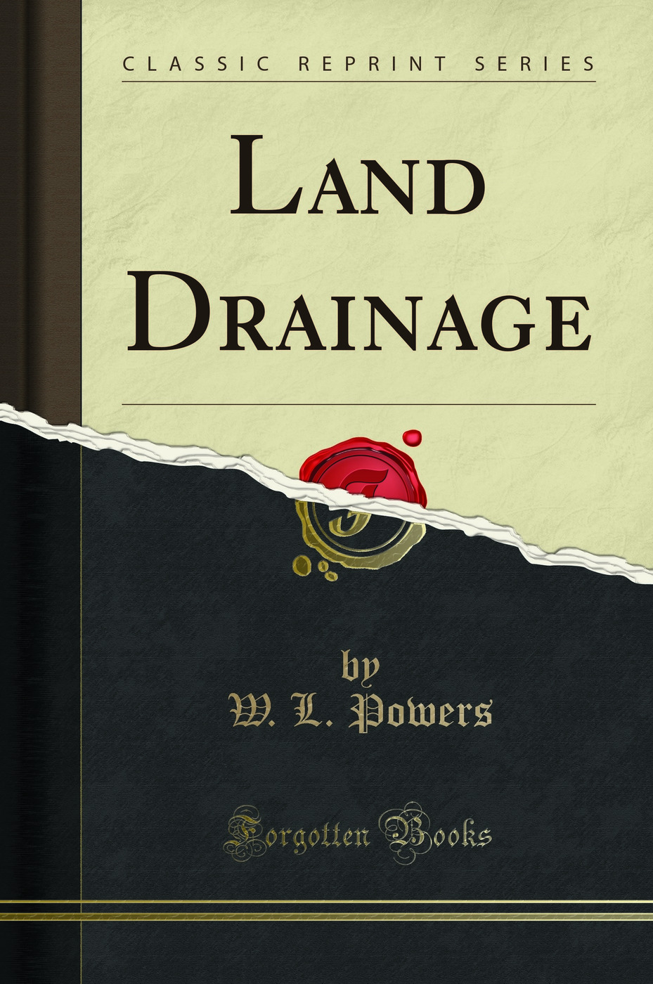 Land Drainage (Classic Reprint)