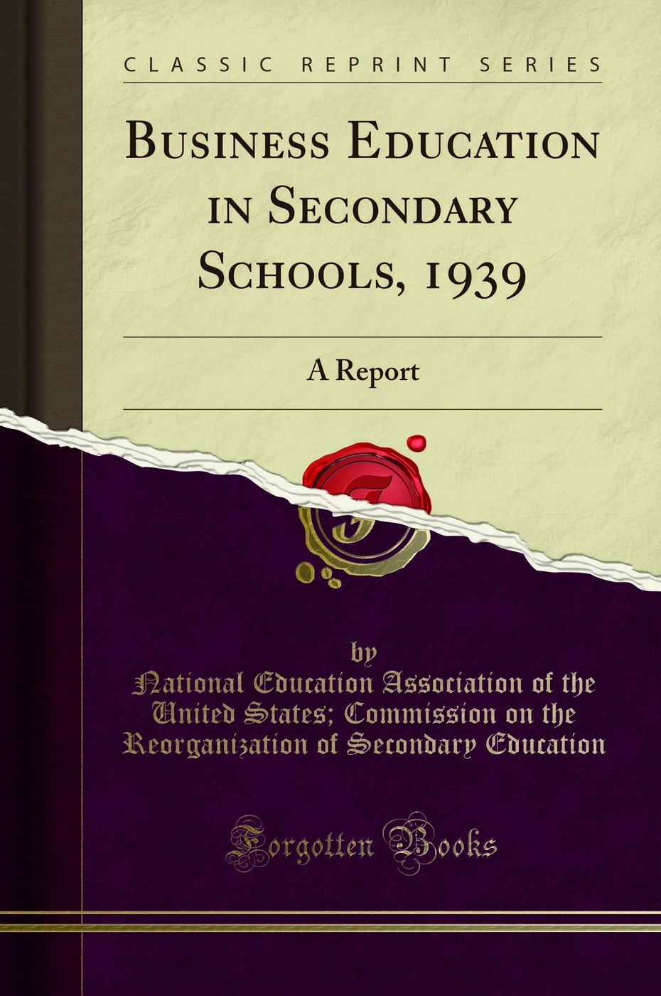 Business Education in Secondary Schools, 1939: A Report (Classic Reprint)