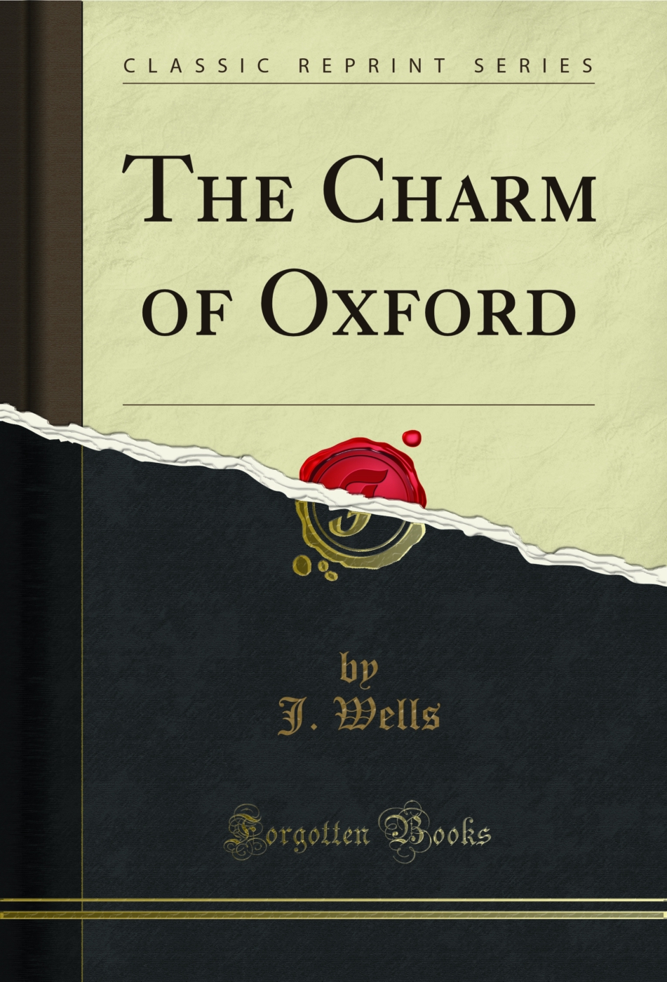 The Charm of Oxford (Classic Reprint)
