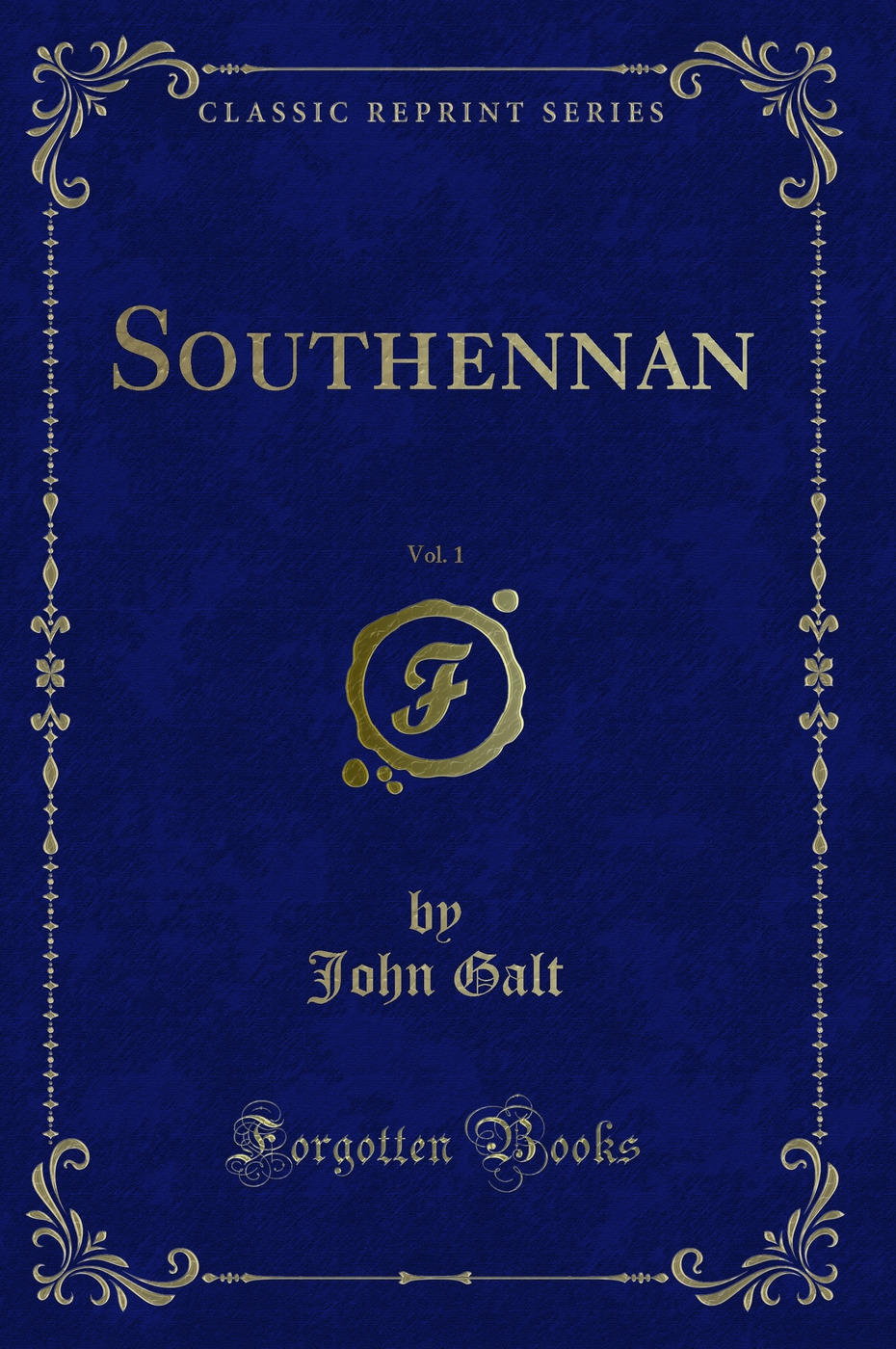 Southennan, Vol. 1 (Classic Reprint)