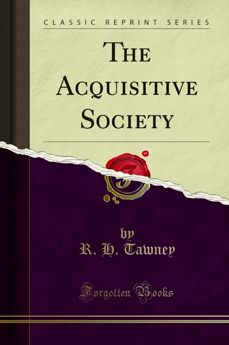 The Acquisitive Society (Classic Reprint)