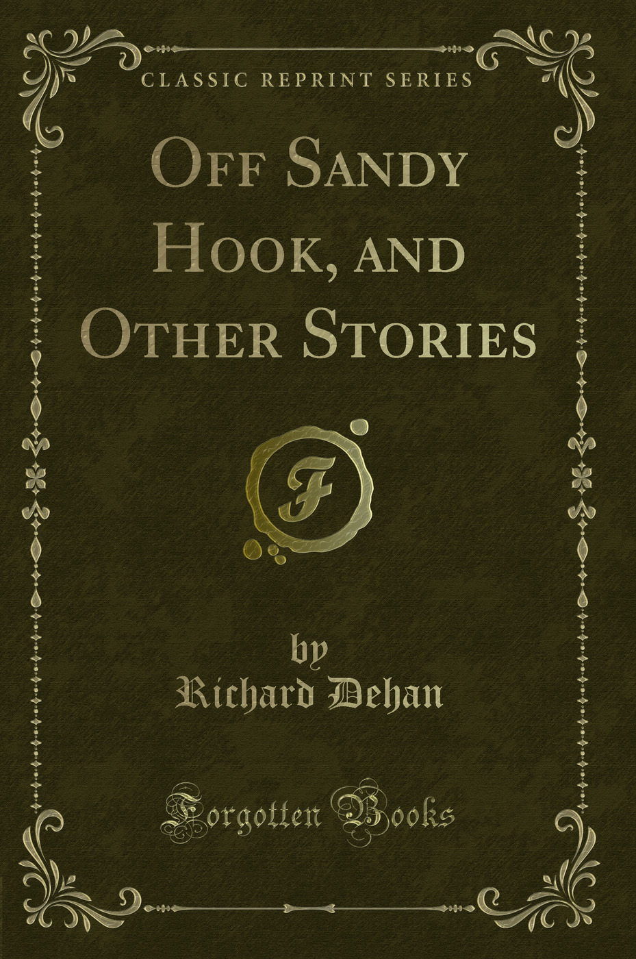 Off Sandy Hook, and Other Stories (Classic Reprint)