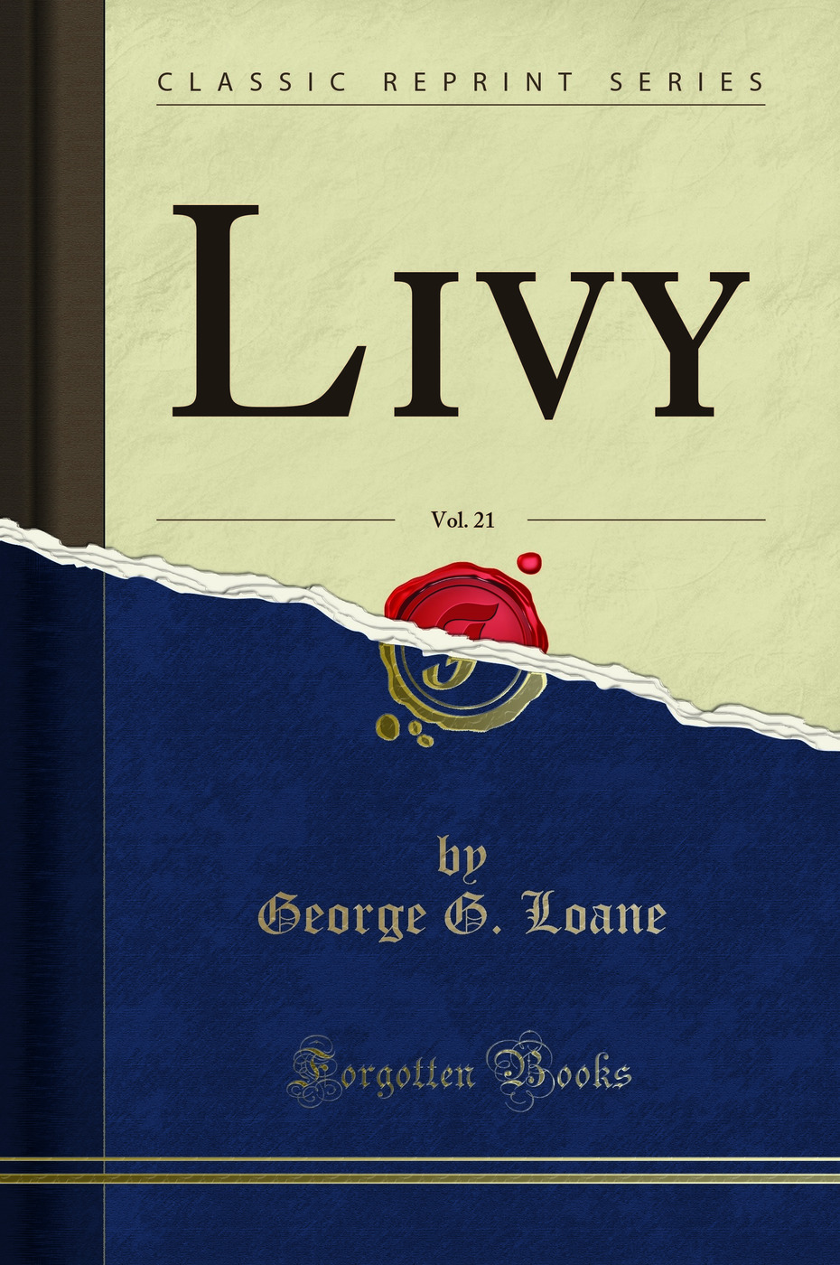 Livy, Vol. 21 (Classic Reprint)
