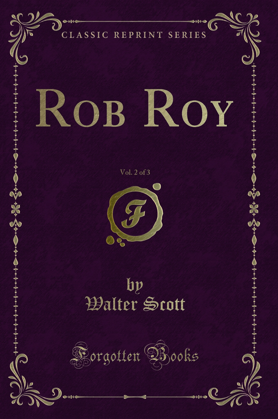 Rob Roy, Vol. 2 of 3 (Classic Reprint)