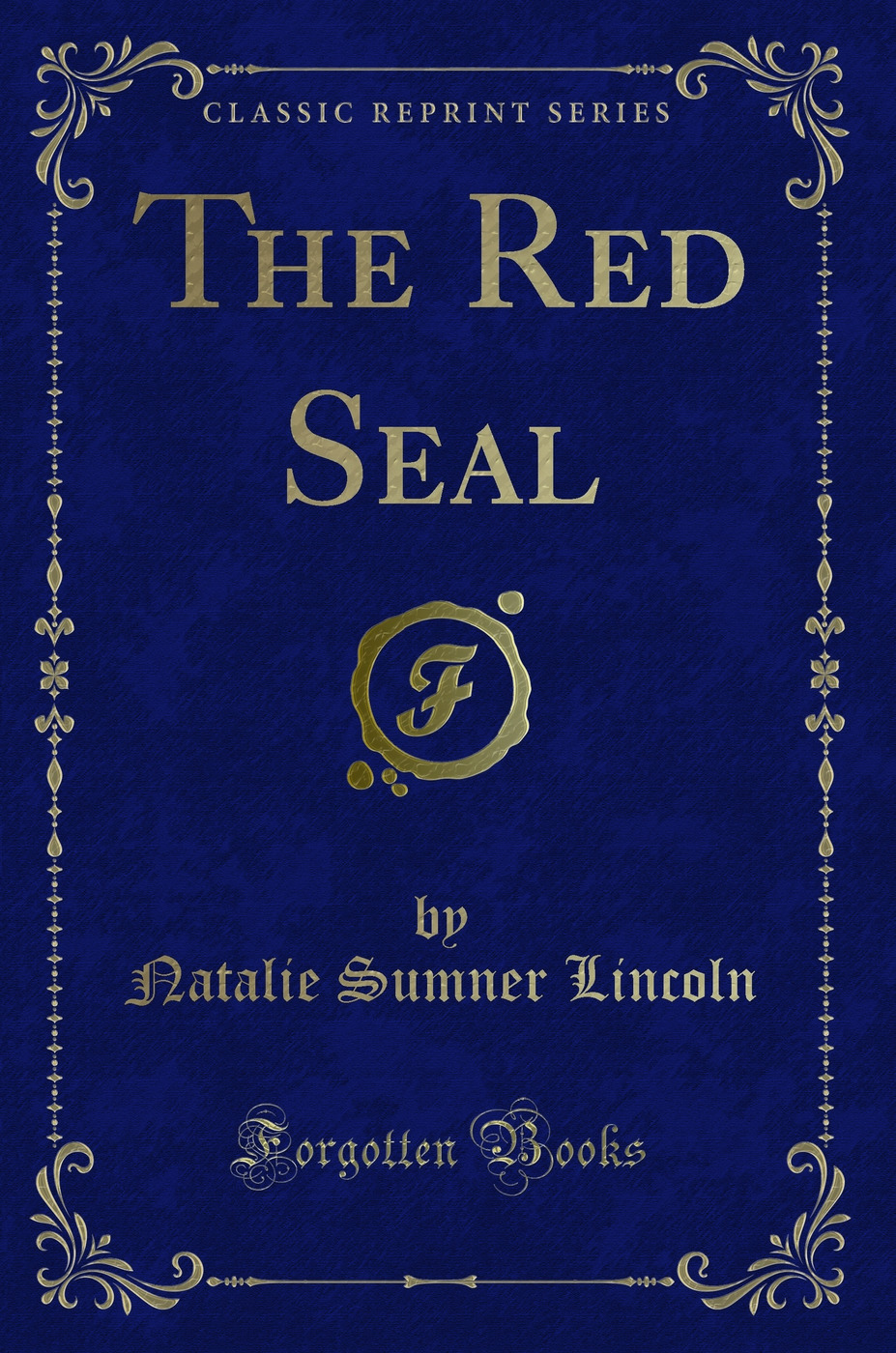 The Red Seal (Classic Reprint)