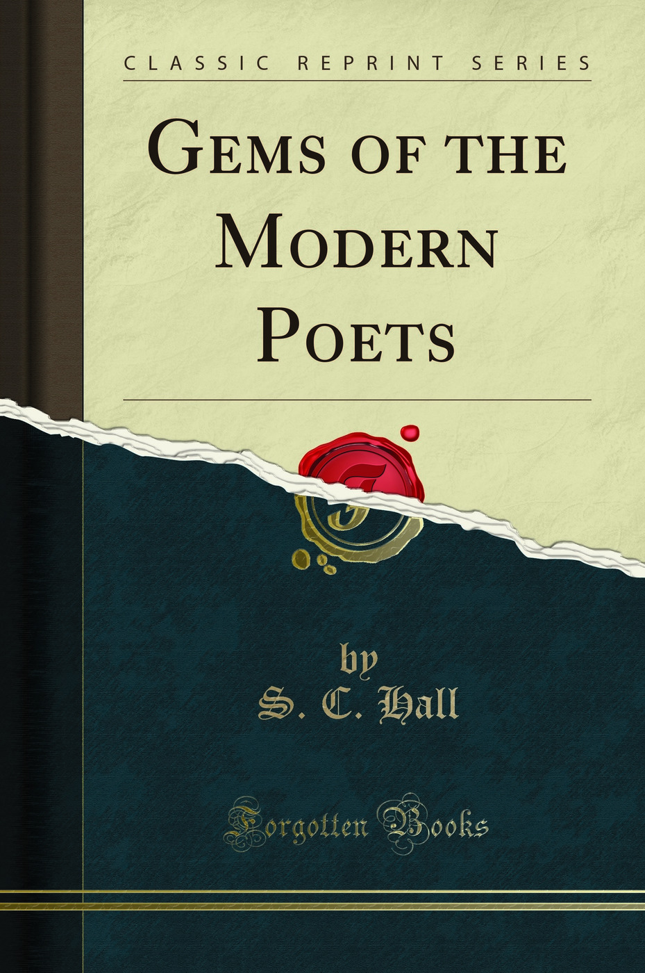 Gems of the Modern Poets (Classic Reprint)