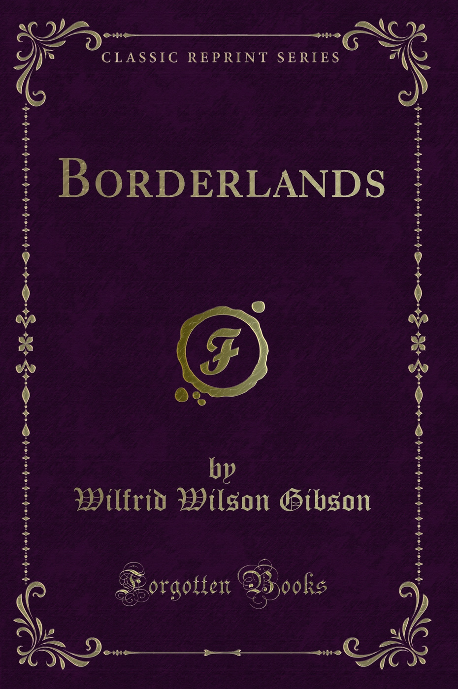 Borderlands (Classic Reprint)