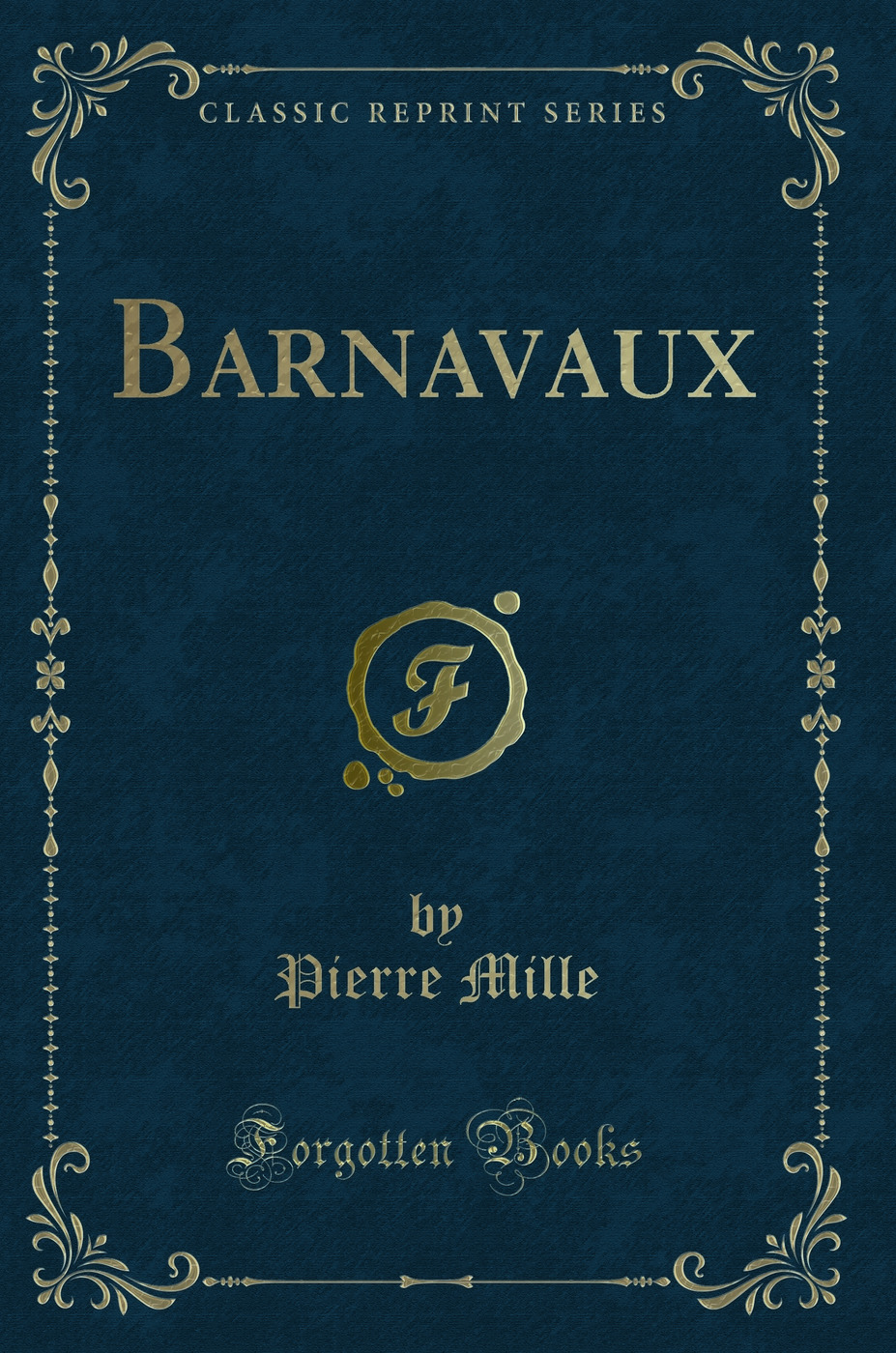 Barnavaux (Classic Reprint)