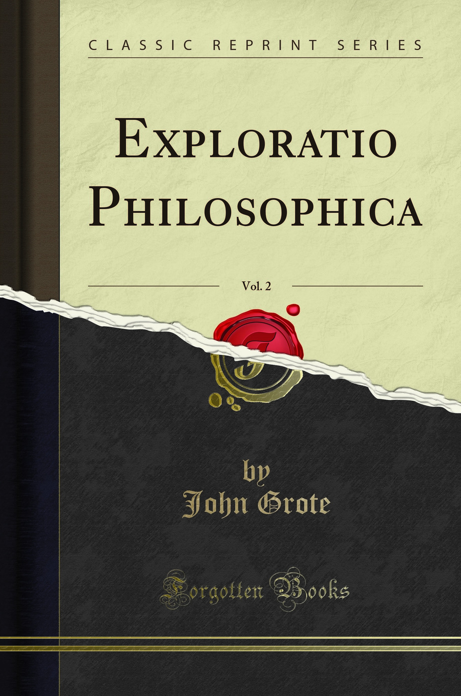 Exploratio Philosophica, Vol. 2 (Classic Reprint)