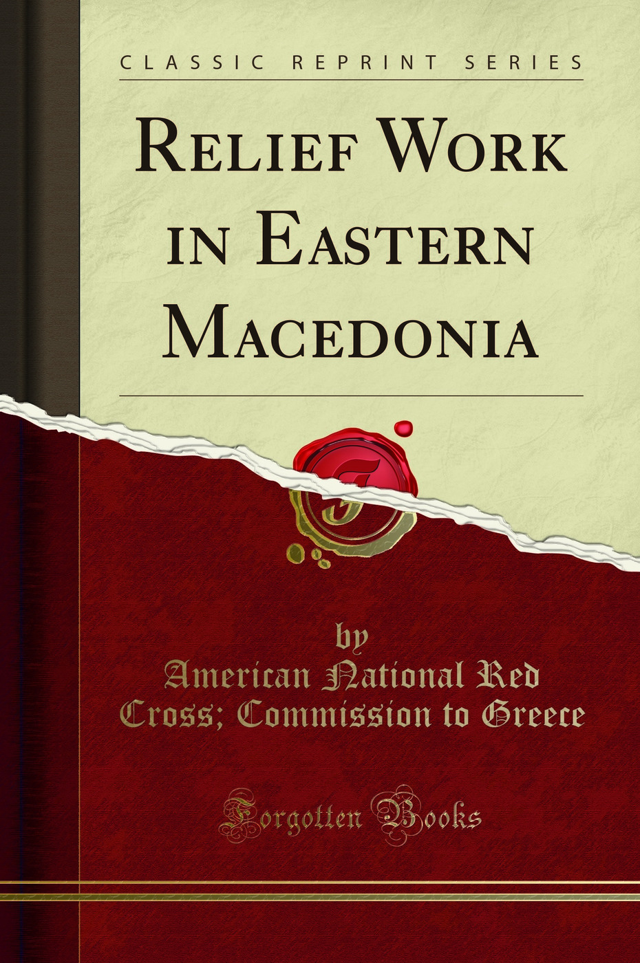 Relief Work in Eastern Macedonia (Classic Reprint)