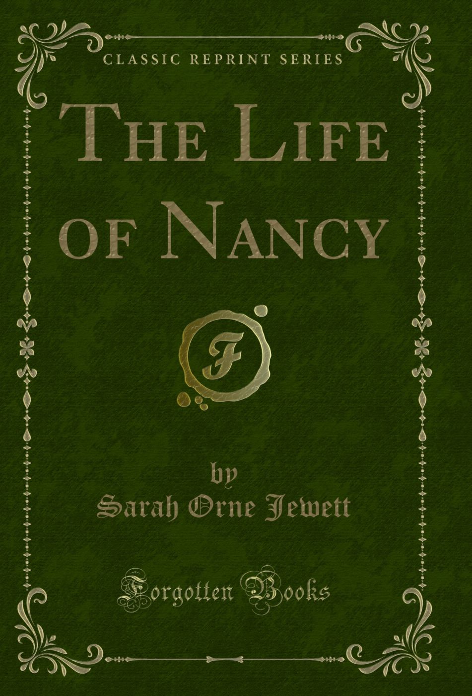 The Life of Nancy (Classic Reprint)