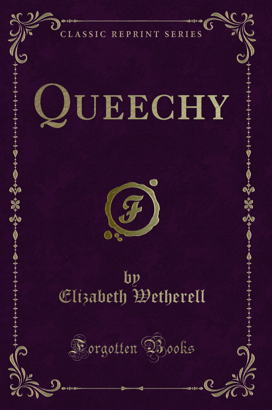 Queechy (Classic Reprint)