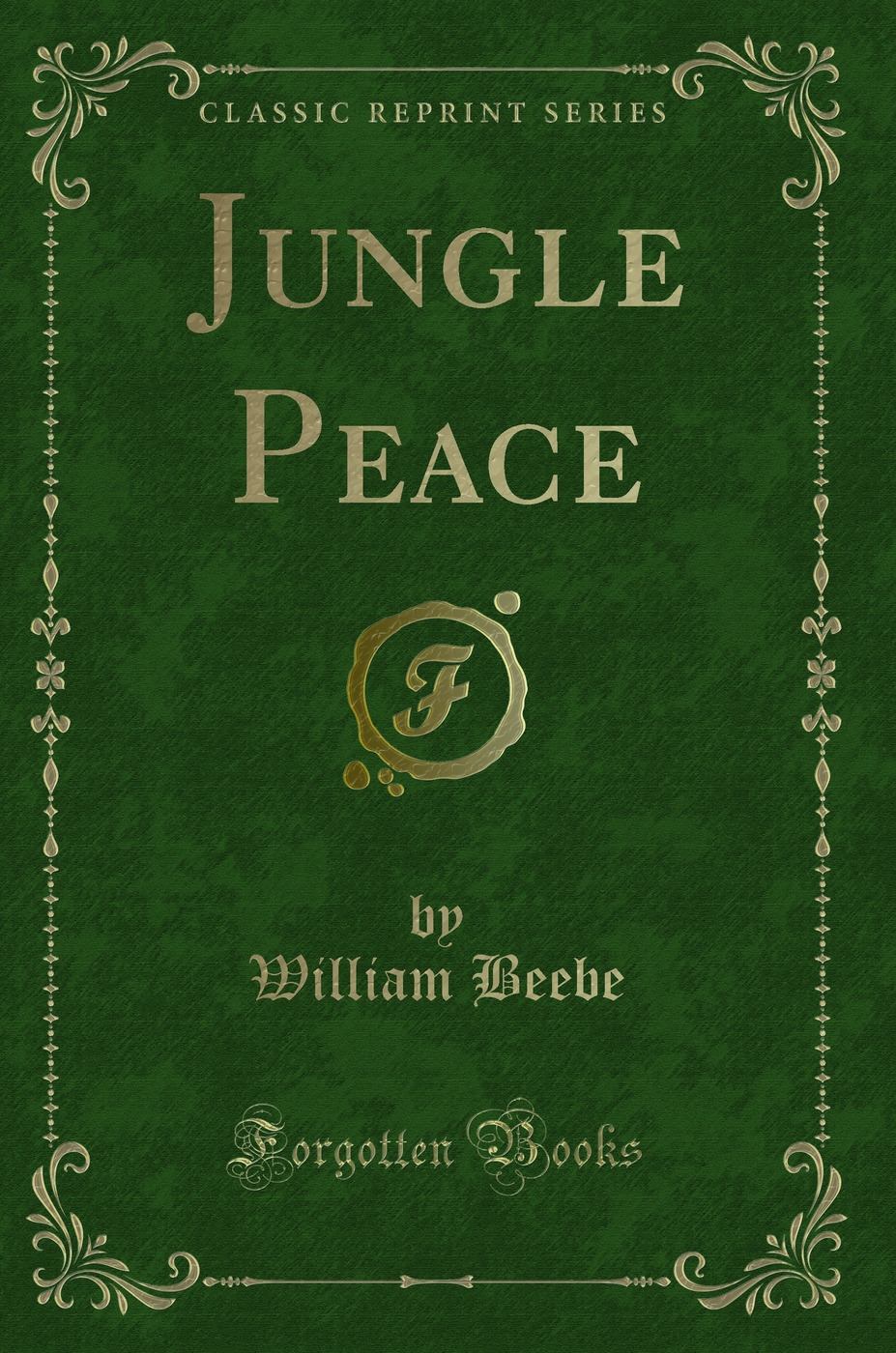 Jungle Peace (Classic Reprint)