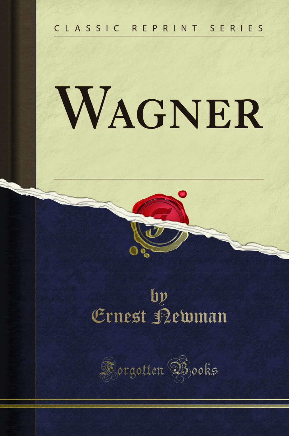 Wagner (Classic Reprint)